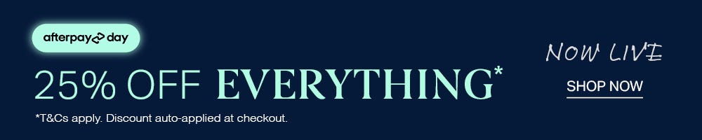 25% Off Everything | Shop Now