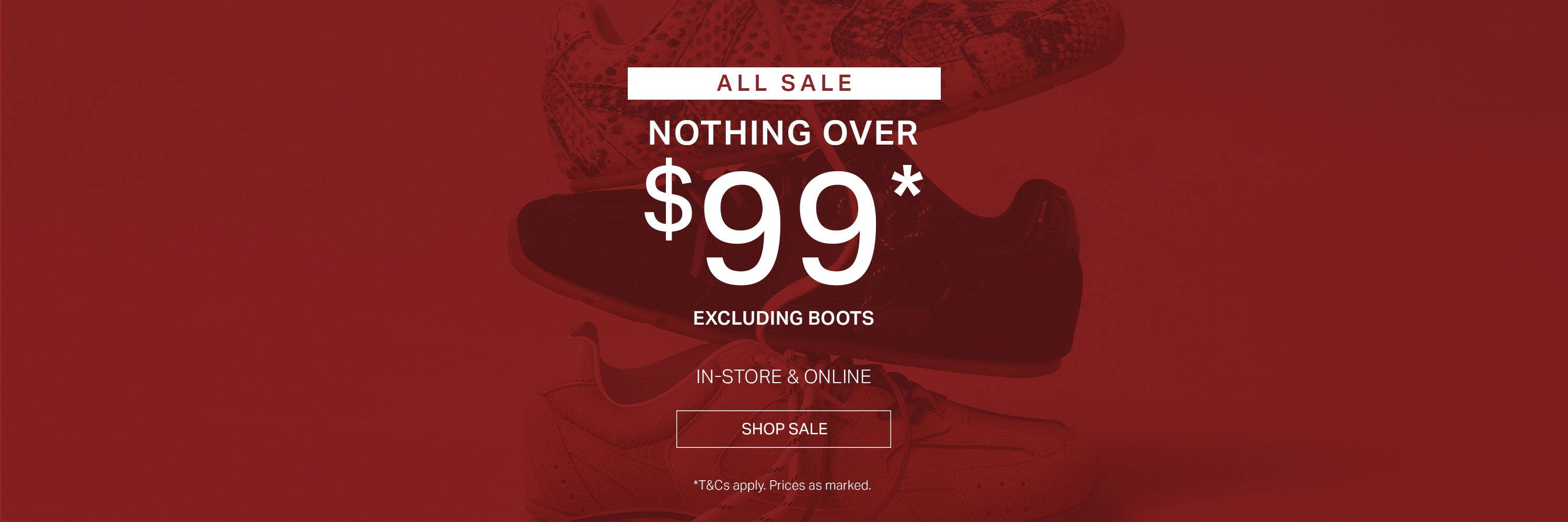 Nothing Over $99 | Shop Now